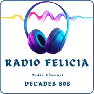 Radio Felicia - Decades 80s