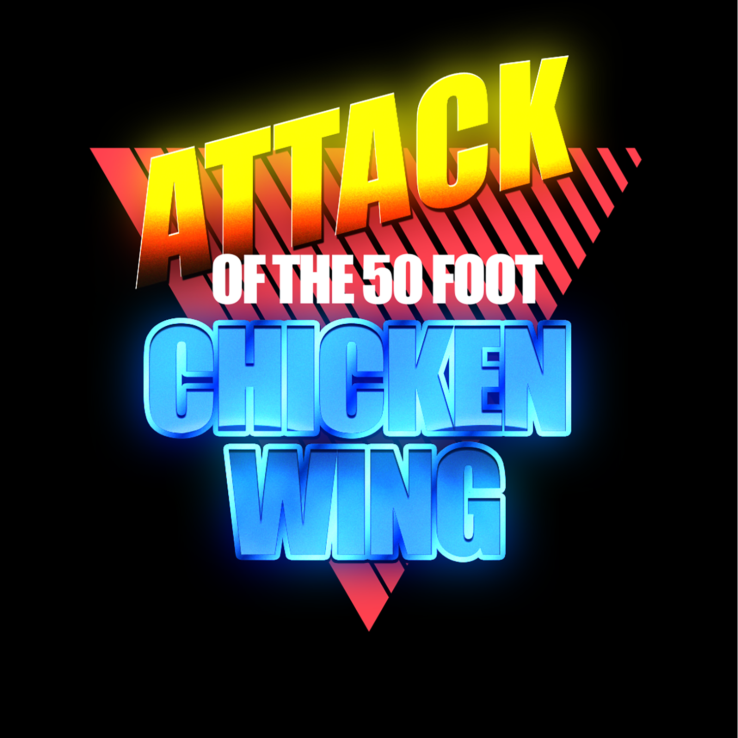 Attack of the 50 ft. Chicken Wing