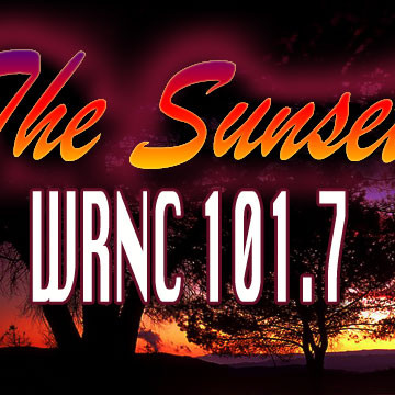 The Sunset Radio Network Online - The Sunset WRNC 101.7 FM