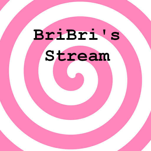 BriBri's Stream