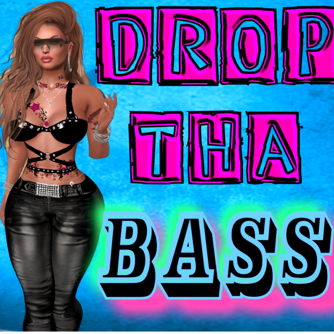 drop tha bass