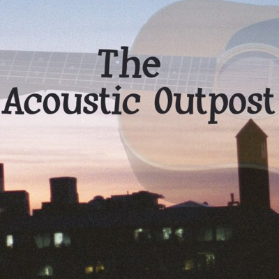 Acoustic Outpost