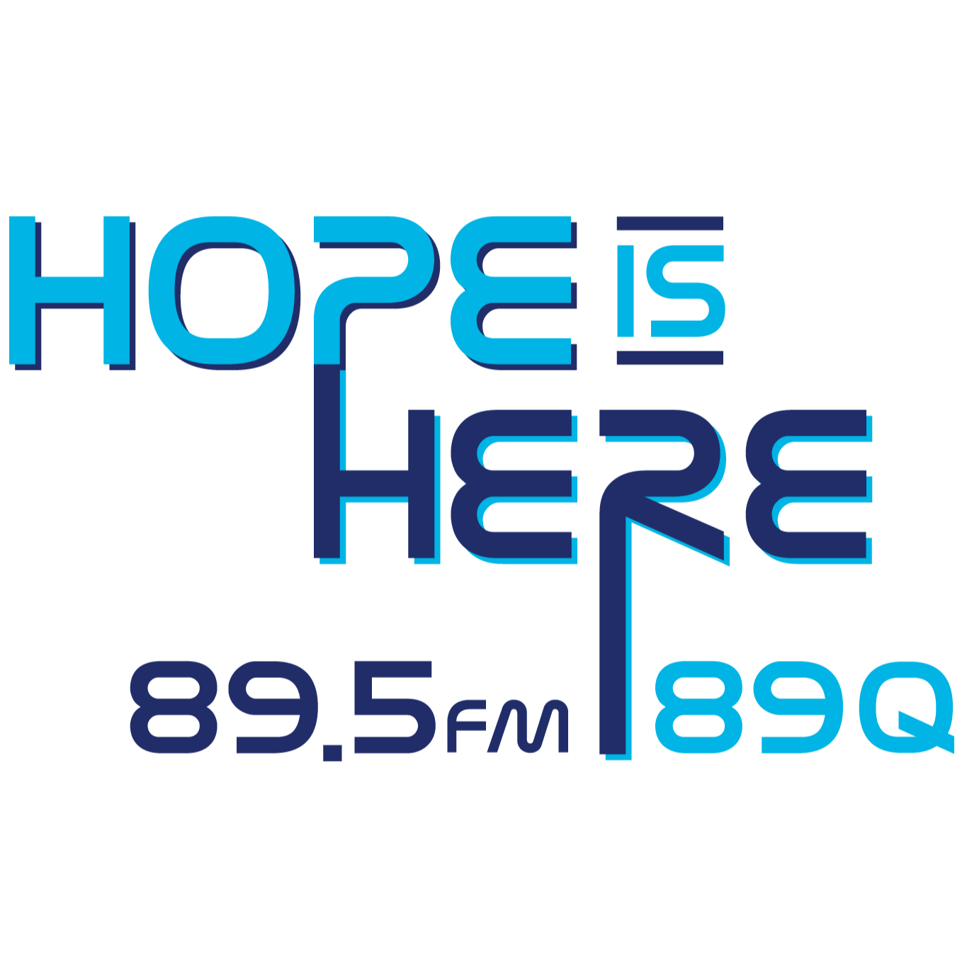 89Q Hope is Here
