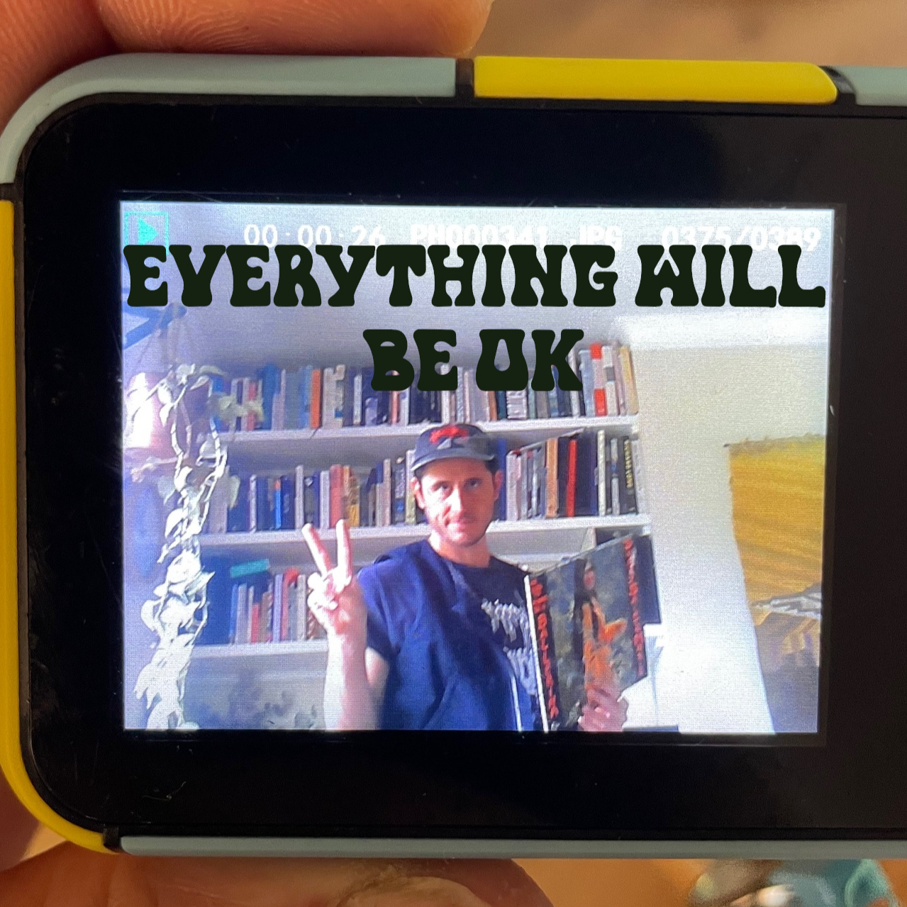 Everything Will Be Ok