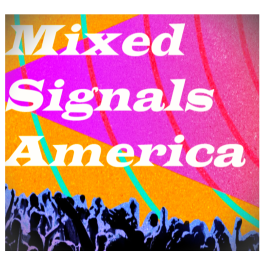 Mixed Signals America