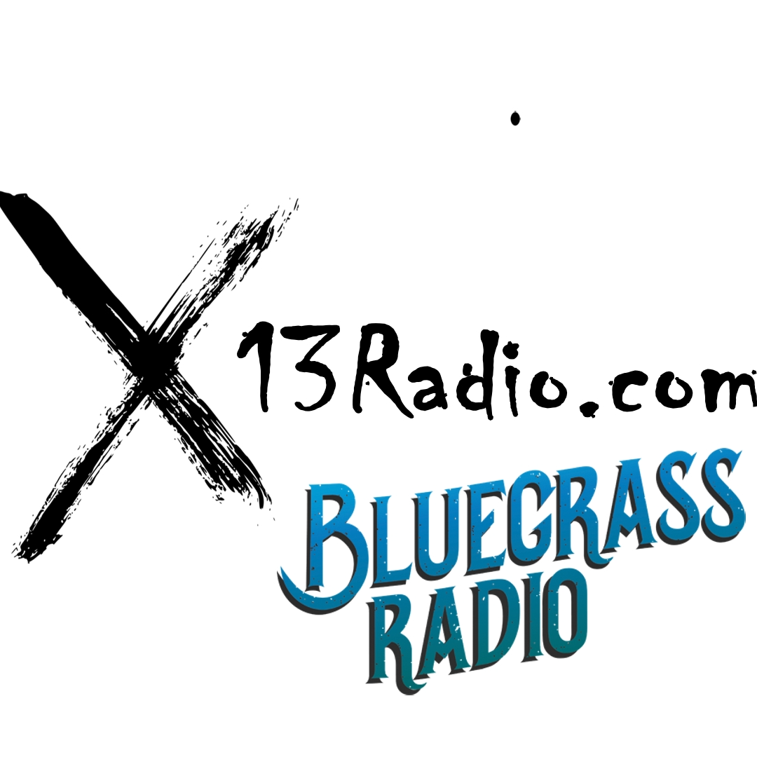 X13 Radio - Bluegrass Radio