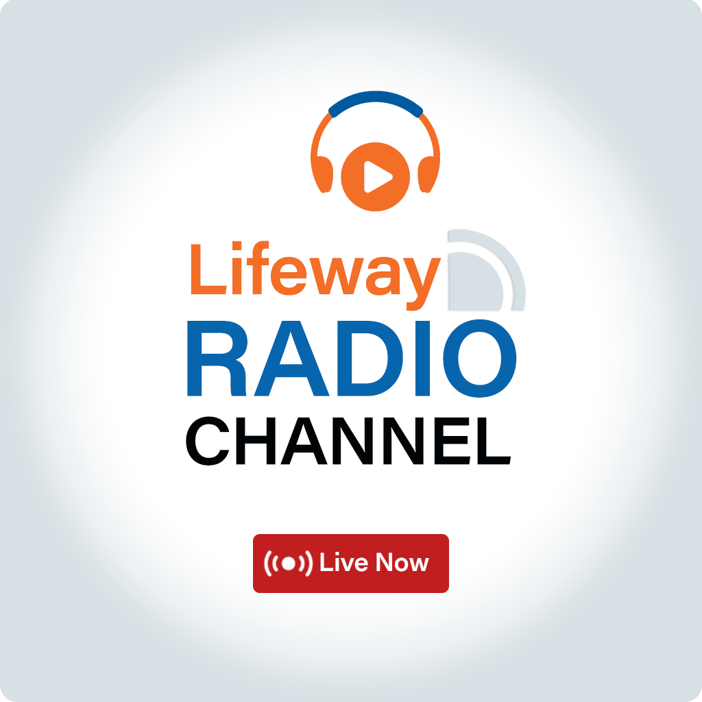 Lifeway Radio Online