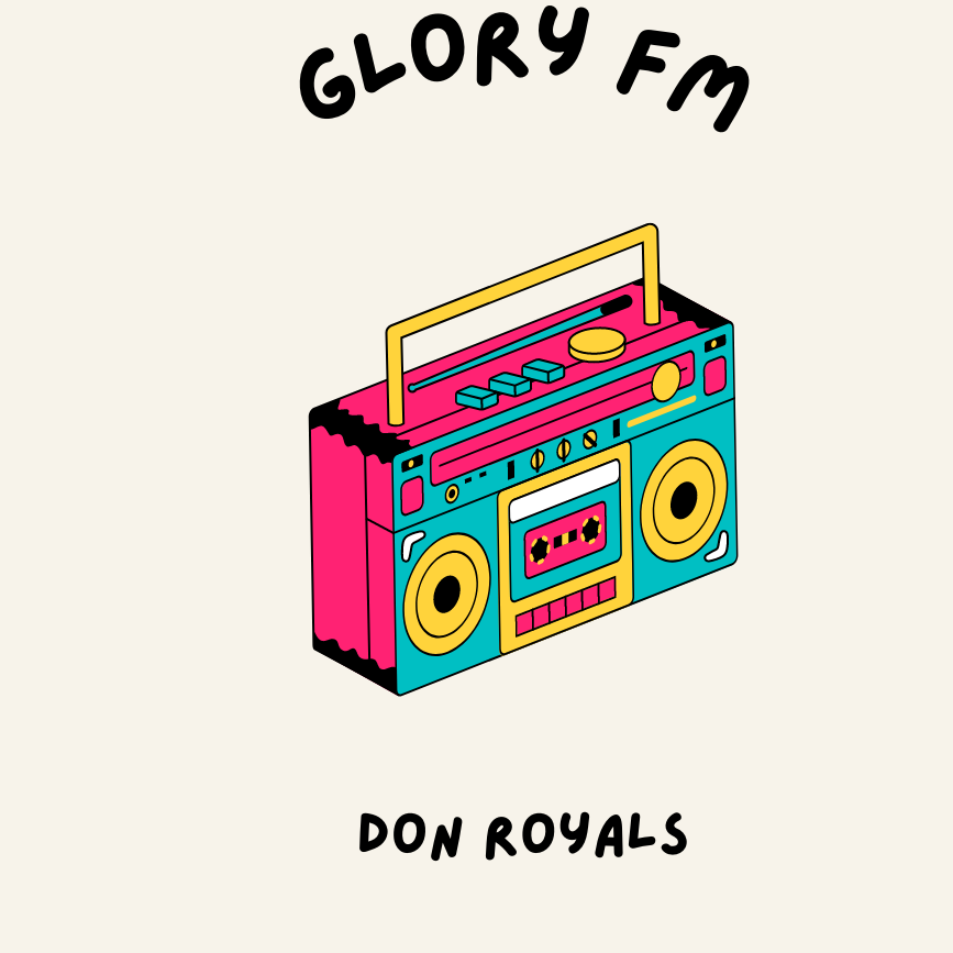 glory fm - don royals