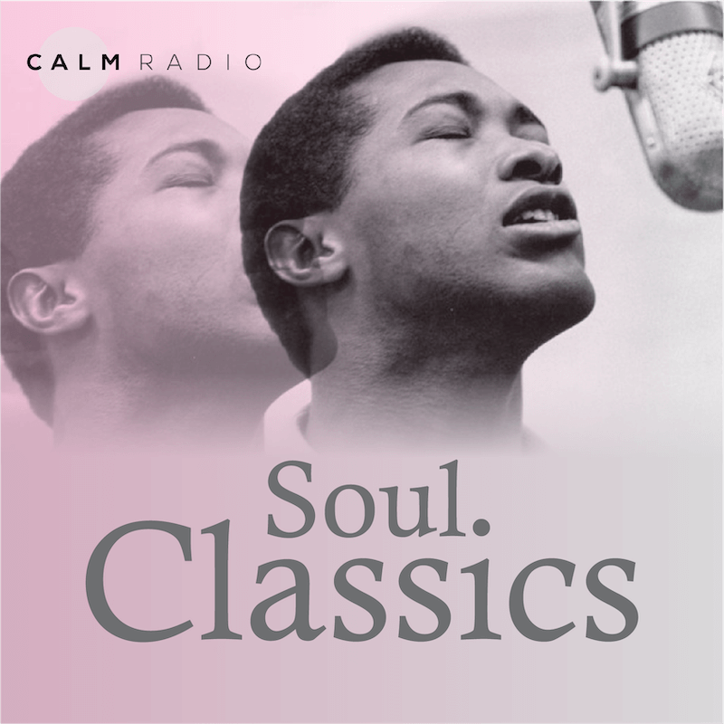 CALMRADIO.COM - Soul Classics