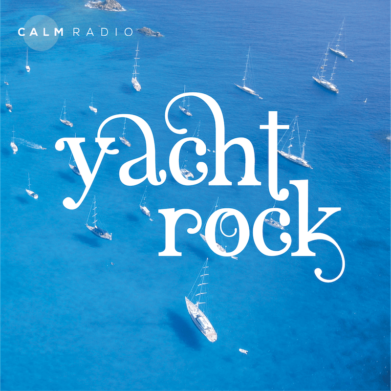 CALMRADIO.COM - Yacht Rock