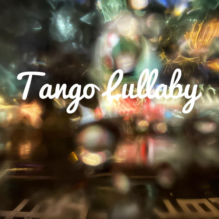 Tango Lullaby